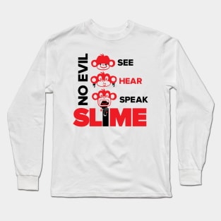 Slime St. No Evil Long Sleeve T-Shirt